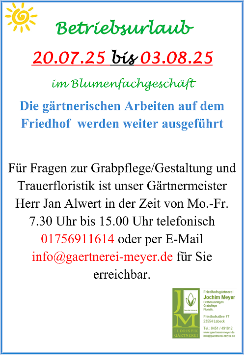 Betriebsurlaub vom 20.07.25 bis zum 03.08.25